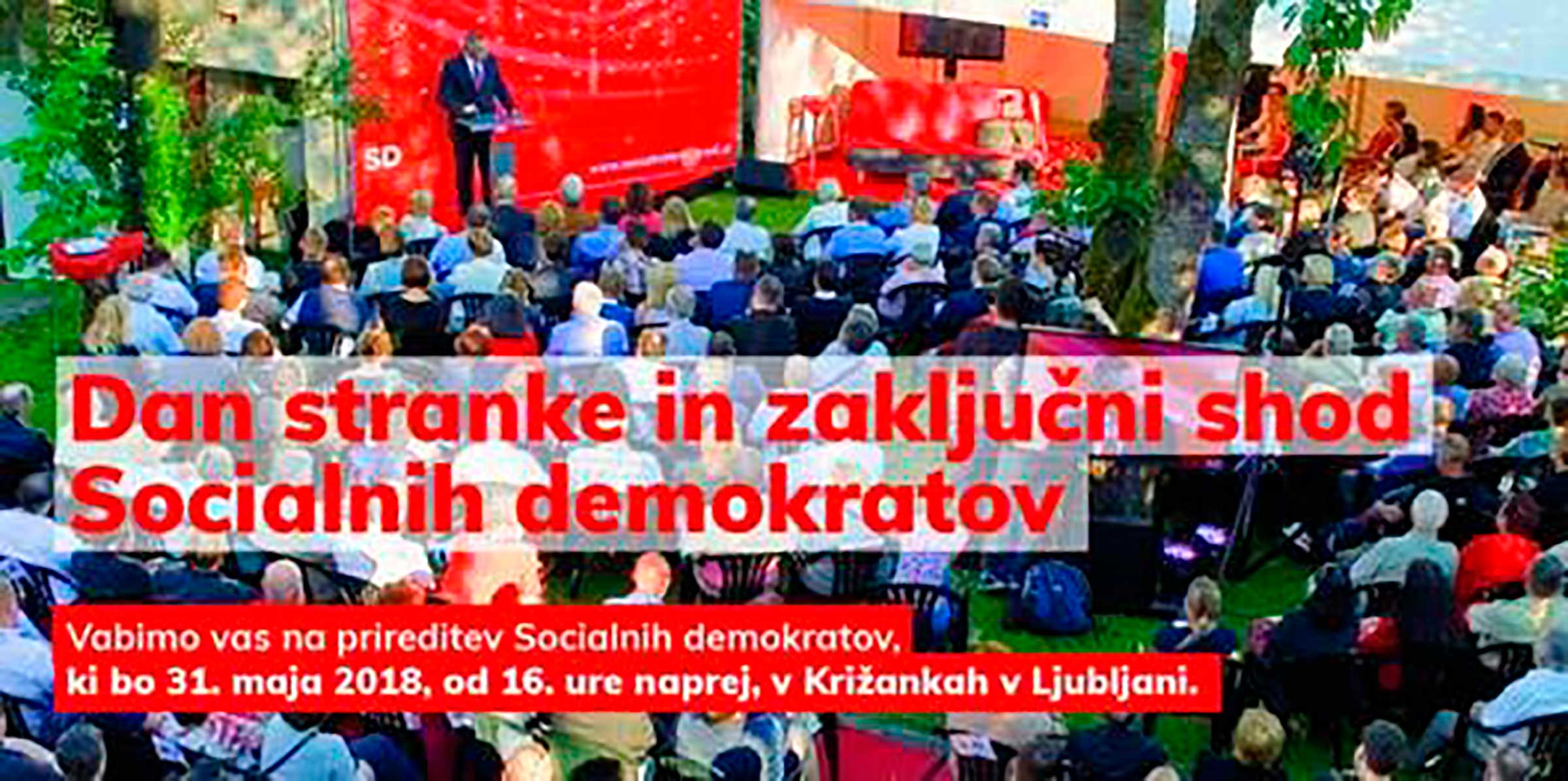 Dan stranke in zaključni shod Socialnih demokratov v Ljubljani